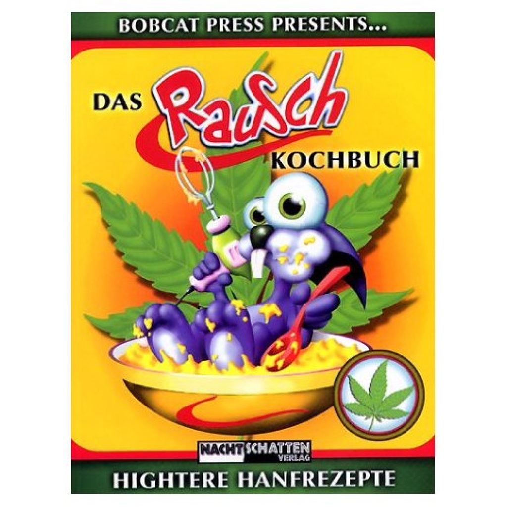 Das Rauschkochbuch