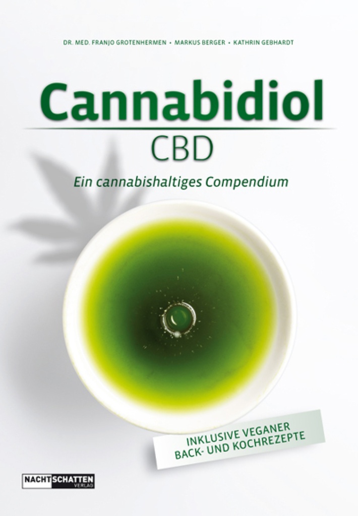 Cannabidiol CBD  Ein cannabishaltiges Compendium