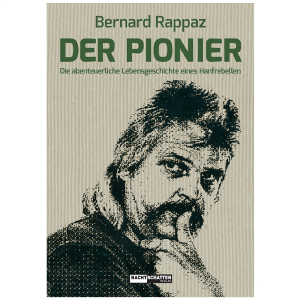 Der Pionier - Bernard Rappaz