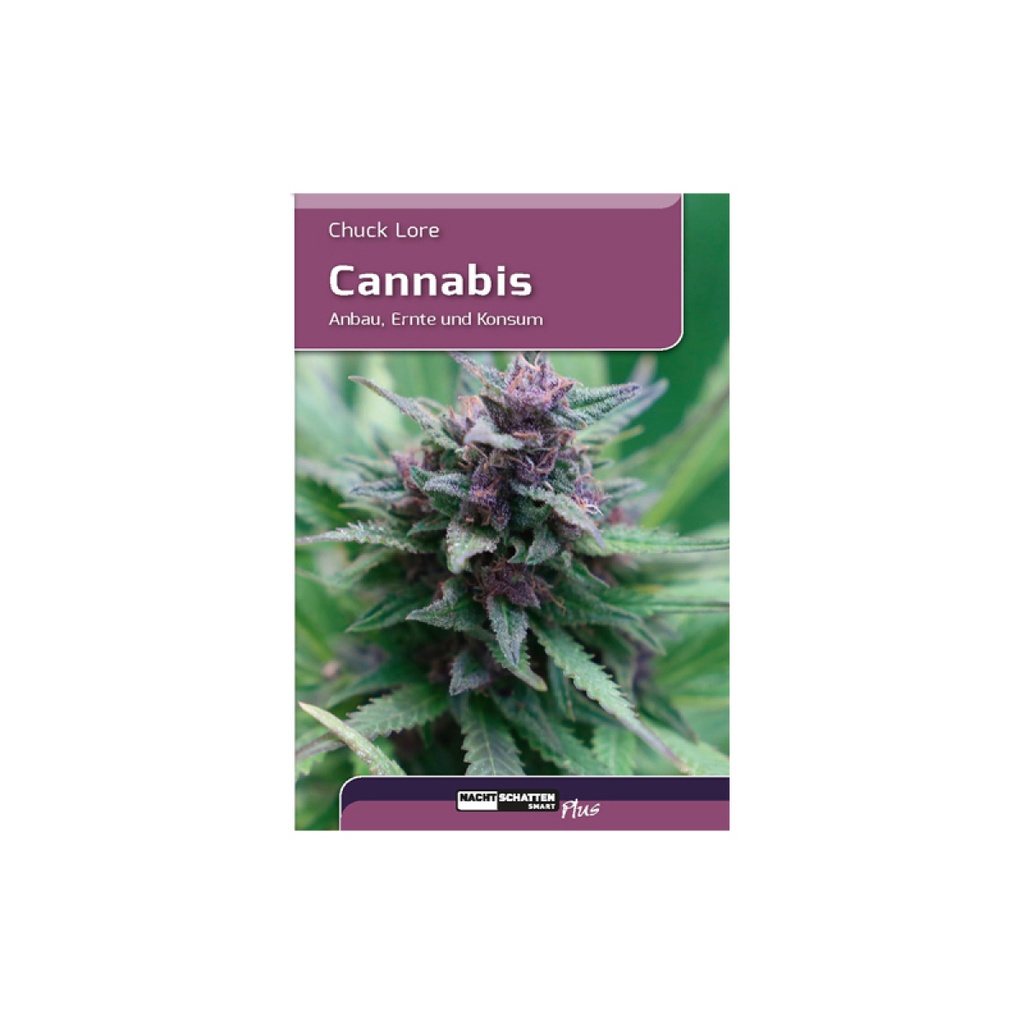 Cannabis Anbau Ernte und Konsum